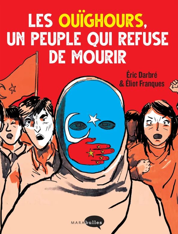 page de couverture de Les Ouïghours, un peuple qui refuse de mourir